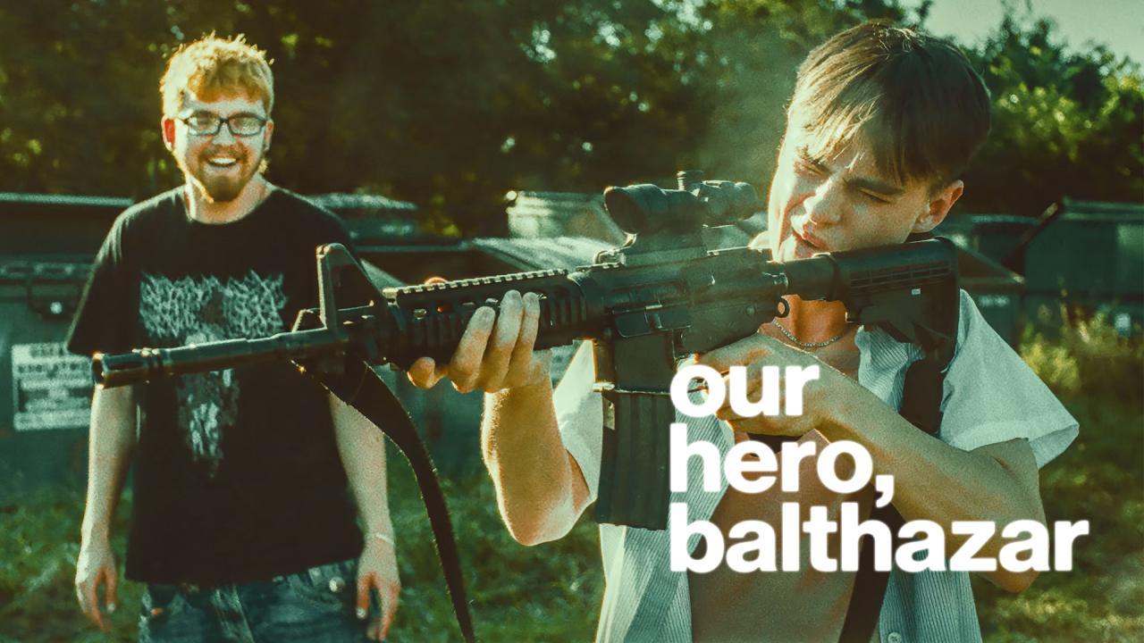 فيلم Our Hero, Balthazar 2025 مترجم